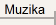Muzika